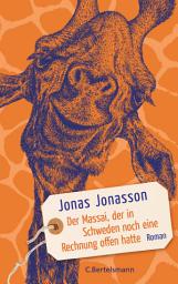 Icon image Der Massai, der in Schweden noch eine Rechnung offen hatte: Roman