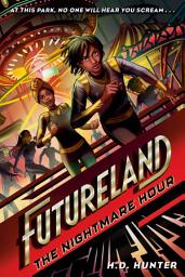 Icon image Futureland: The Nightmare Hour
