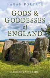 Icon image Pagan Portals - Gods & Goddesses of England