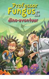 Icon image Professor Fungus en die dino-avontuur