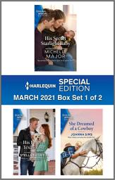 Icon image Harlequin Special Edition March 2021 - Box Set 1 of 2