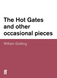 Icon image The Hot Gates and other occasional pieces