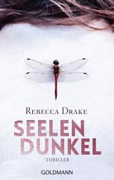 Icon image Seelendunkel: Thriller