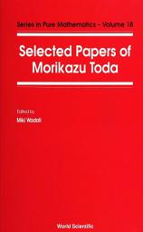 Icon image Selected Papers of Morikazu Toda