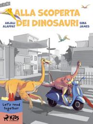 Icon image Alla scoperta dei Dinosauri