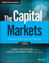 Icon image The Capital Markets: Evolution of the Financial Ecosystem