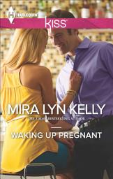 Icon image Waking Up Pregnant