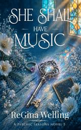 Icon image She Shall Have Music: A Cozy Psychic Mystery with Romance