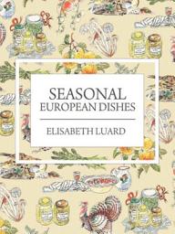 Icon image Seasonal European Dishes