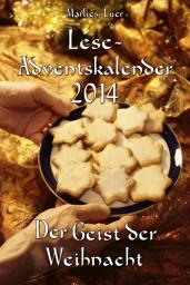 Icon image Lese-Adventskalender 2014 Der Geist der Weihnacht