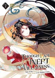 Icon image Though I Am an Inept Villainess: Tale of the Butterfly-Rat Body Swap in the Maiden Court (Manga)