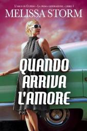 Icon image Quando arriva l'amore