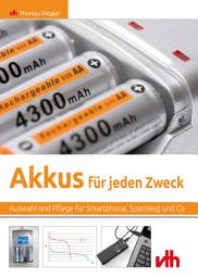 Icon image Akkus für jeden Zweck: Auswahl und Pflege für Smartphone, Spielzeug und Co