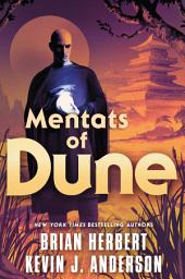 Icon image Mentats of Dune: Book Two of the Schools of Dune Trilogy