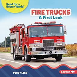 Icon image Fire Trucks: A First Look