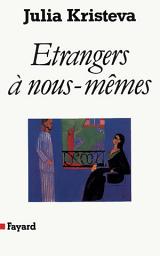 Icon image Etrangers à nous-mêmes