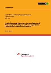 Icon image Entwicklung statt Wachstum. Notwendigkeit und Umsetzung nachhaltiger Bevölkerungspolitik in Entwicklungs- und Schwellenländern