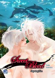 Icon image Sweet Blood - Side Stories: Vol. 2