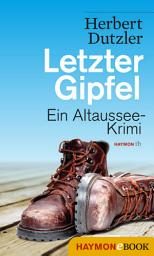 Icon image Letzter Gipfel: Ein Altaussee-Krimi