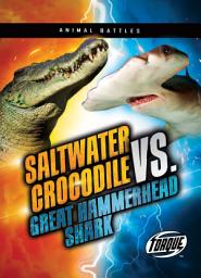 Icon image Saltwater Crocodile vs. Great Hammerhead Shark