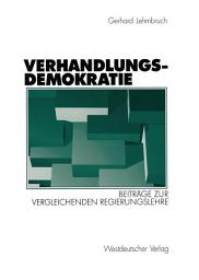 Icon image Verhandlungsdemokratie: Beiträge zur vergleichenden Regierungslehre