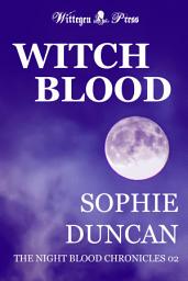 Icon image Witch Blood: The Night Blood Chronicles #2