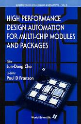 Icon image High Performance Design Automation for Multi-Chip Modules and Packages