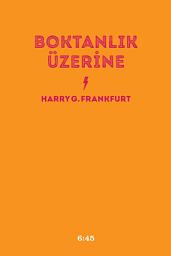 Icon image Boktanlık Üzerine