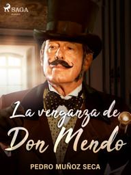 Icon image La venganza de Don Mendo