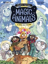 Icon image Magic Animals. Missions especials 1. La senda dels volcans