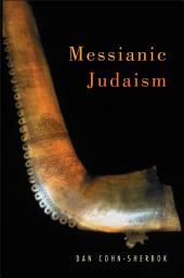Icon image Messianic Judaism: A Critical Anthology