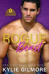 Icon image Rogue Beast: A Beauty and the Beast Romantic Comedy (The Rourkes Series, Book 12)