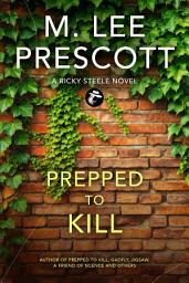 Icon image Prepped to Kill: A Ricky Steele Novel