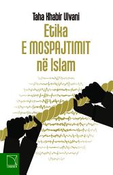 Icon image ‏(Albanian Language) (مختصر كتاب) من أدب الإختلاف الى نبذ الخلاف