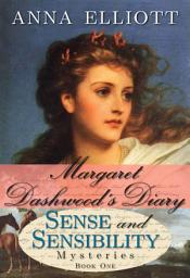 Icon image Margaret Dashwood's Diary: Sense and Sensibility Mysteries, Book 1 (a clean Regency romance novel)