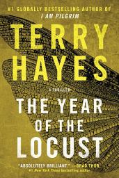 Icon image The Year of the Locust: A Thriller