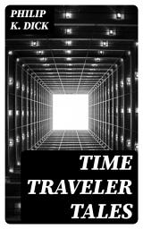 Icon image Time Traveler Tales: The Skull, The Variable Man & Meddler