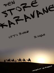 Icon image Den store karavane