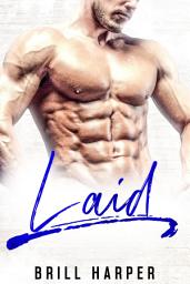 Icon image Laid: A Blue Collar Bad Boys Book