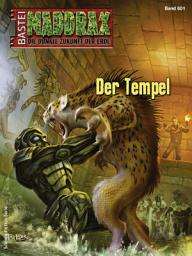 Icon image Maddrax 601: Der Tempel