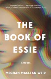 Icon image The Book of Essie: A novel
