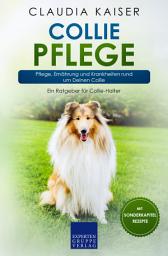 Icon image Collie Pflege: Pflege, Ernährung und Krankheiten rund um Deinen Collie
