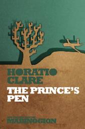 Icon image The Prince's Pen: Clip's Truth