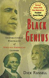 Icon image Black Genius: Inspirational Portraits of African-American Leaders
