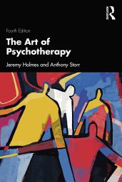 Icon image The Art of Psychotherapy: Edition 4