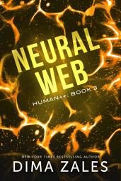 Icon image Neural Web (Human++ Book 3)