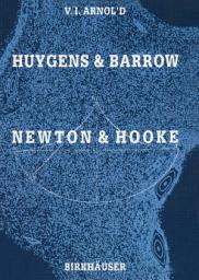 Icon image Huygens and Barrow, Newton and Hooke: Pioneers in mathematical analysis and catastrophe theory from evolvents to quasicrystals