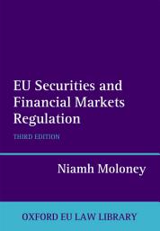 Icon image EU Securities and Financial Markets Regulation: Edition 3
