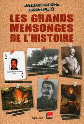 Icon image Les grands mensonges de l'histoire