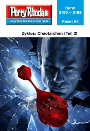 Icon image Perry Rhodan-Paket 64: Chaotarchen (Teil 2): Perry Rhodan-Heftromane 3150 bis 3199